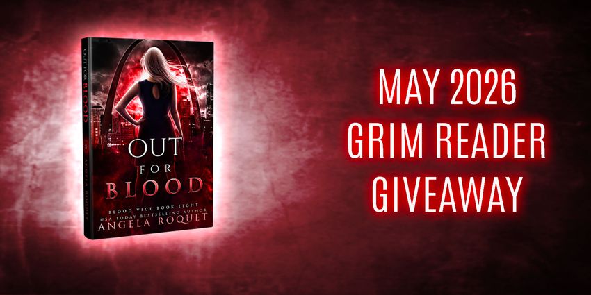 Grim Reader Giveaway May 2026