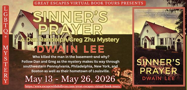 Sinners Prayer A Dan Randolph Greg Zhu Mystery By Dwain Lee