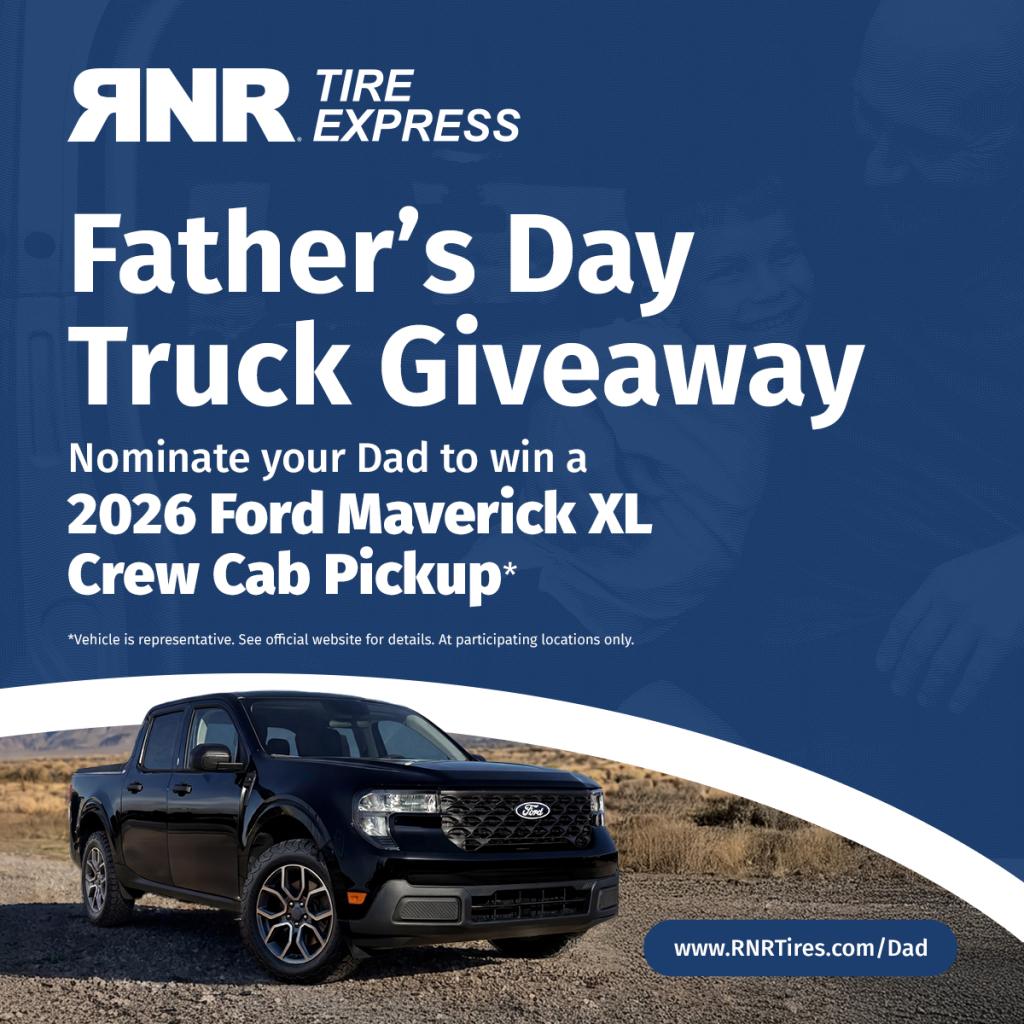 RNR Tires Fathers Day Ford Truck Giveaway
