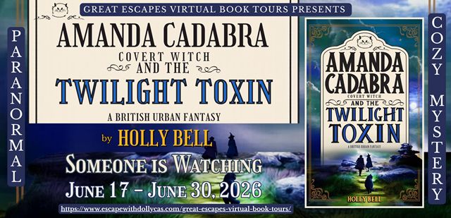 Amanda Cadabra And The Twilight Toxin The Amanda Cadabra British Urban Fantasy Mysteries By Holly Bell