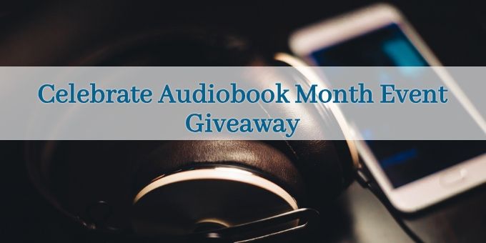 Celebrate Audiobook Month Event Giveaway