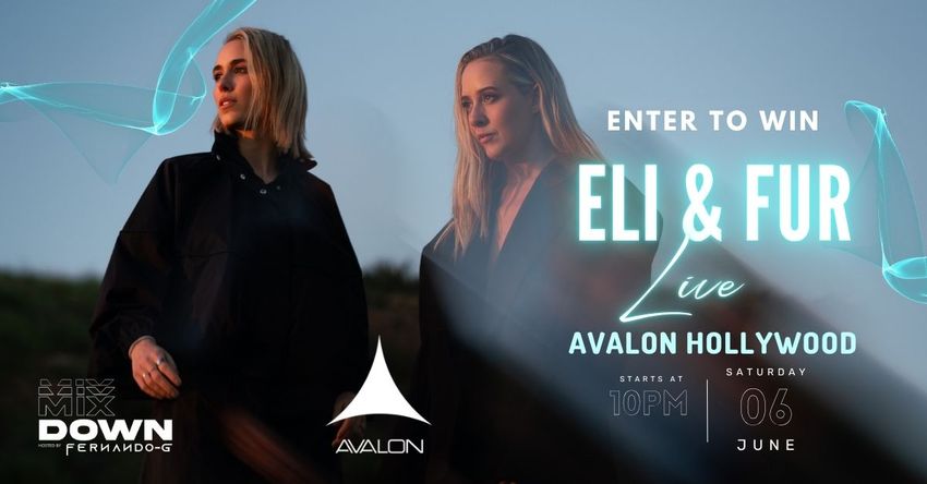 Enter To Win Tickets To See Eli Fur At The Avalon Hollywood