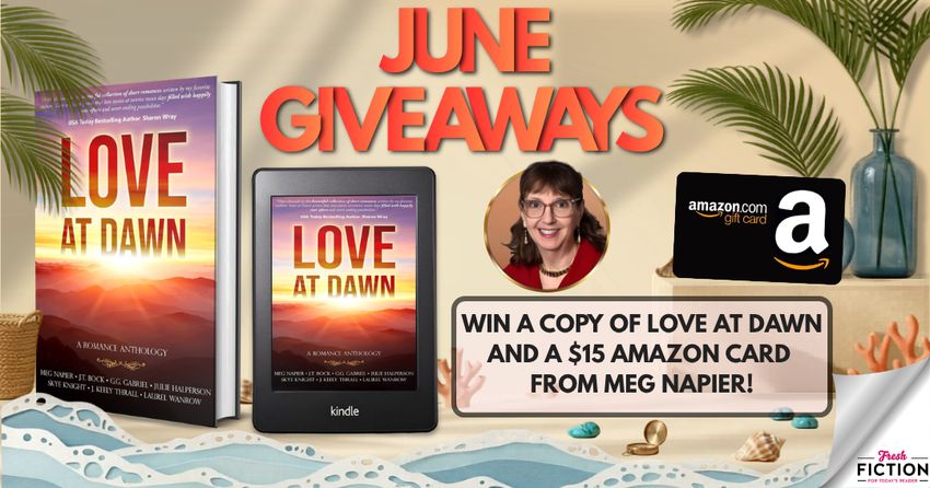 Love At Dawn By Meg Napier Morning Romance Giveaway Prize