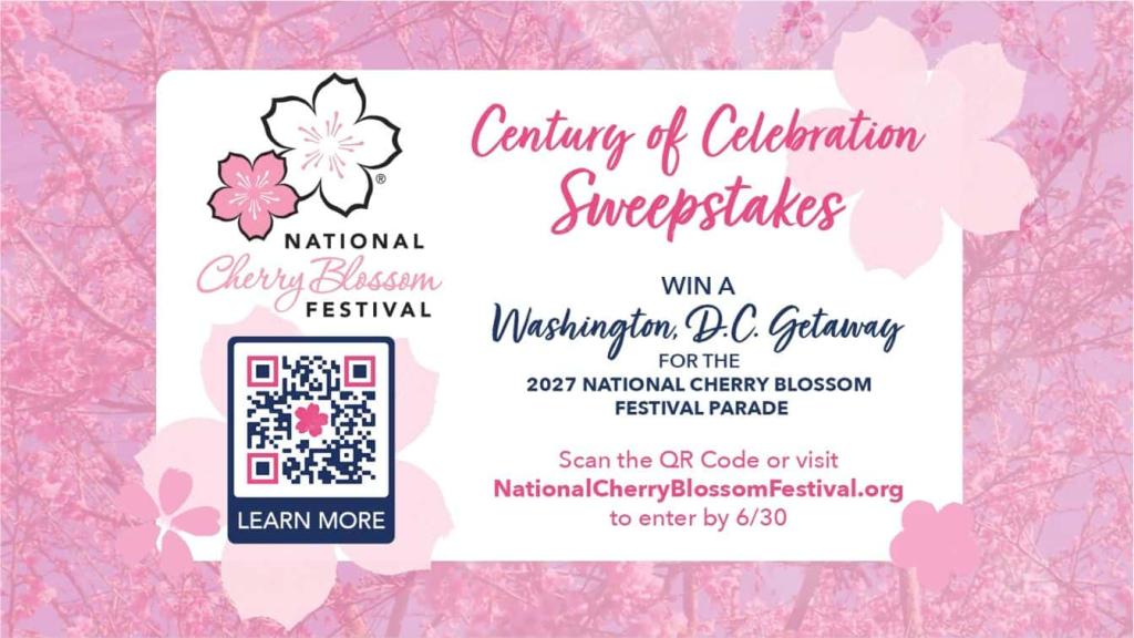 National Cherry Blossom Festival Century of Celebration Sweepstakes