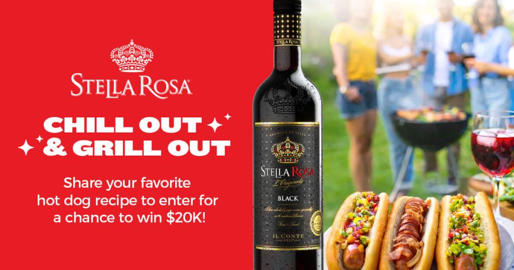 Stella Rosa Chill Out & Grill Out $20K Contest – 14 Winners