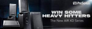 Win A Pair Of Presonus Air Xd Loudspeakers And A Sub