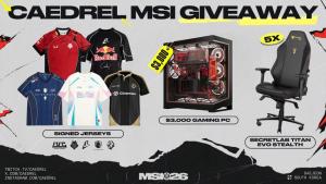Caedrel Msi 2026 Giveaway