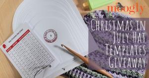 Christmas In July Hat Templates Giveaway