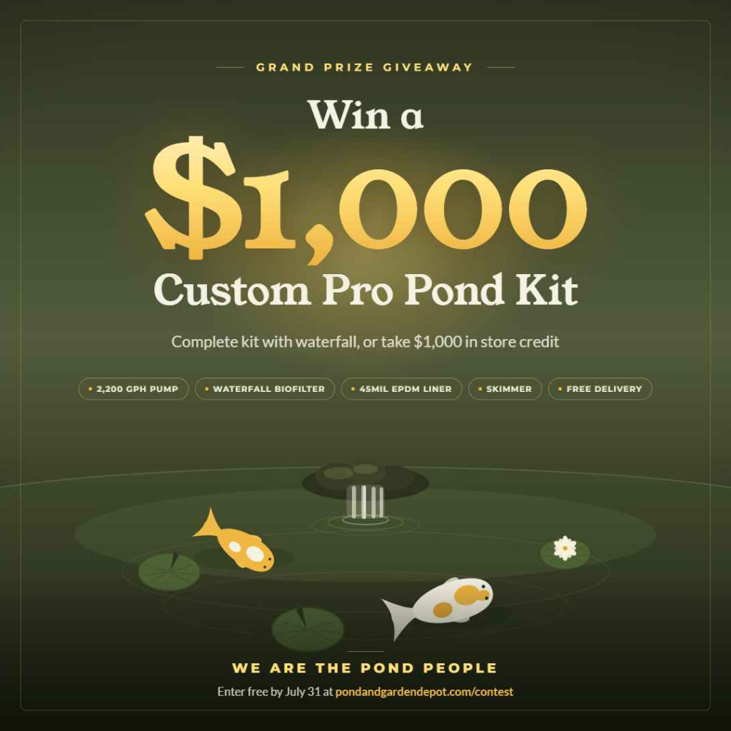 Contest – Pond and Garden Depot