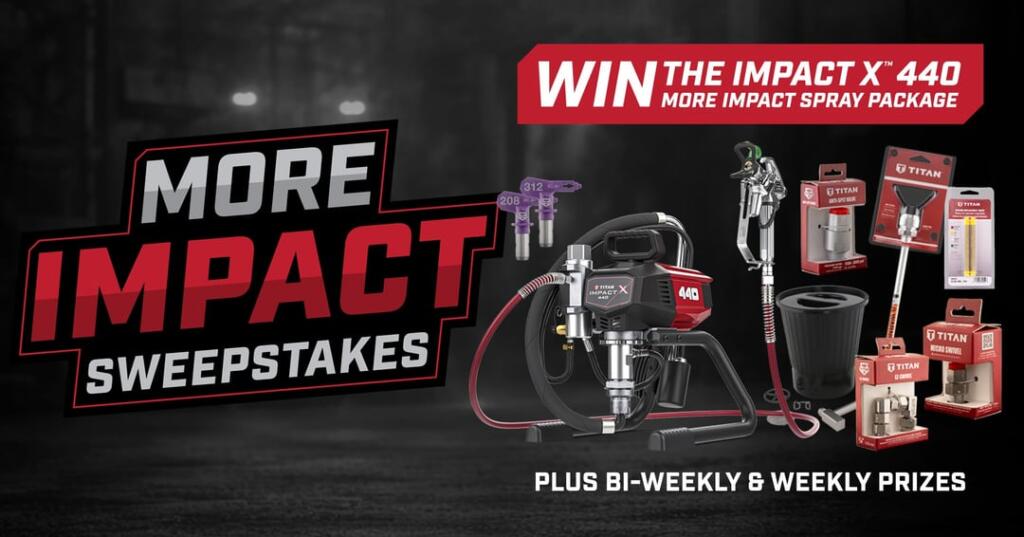 Titan Tool More Impact Sweepstakes 2026 – Win Painting Equipment