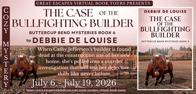 The Case Of The Bullfighting Builder Buttercup Bend Mysteries By Debbie De Louise