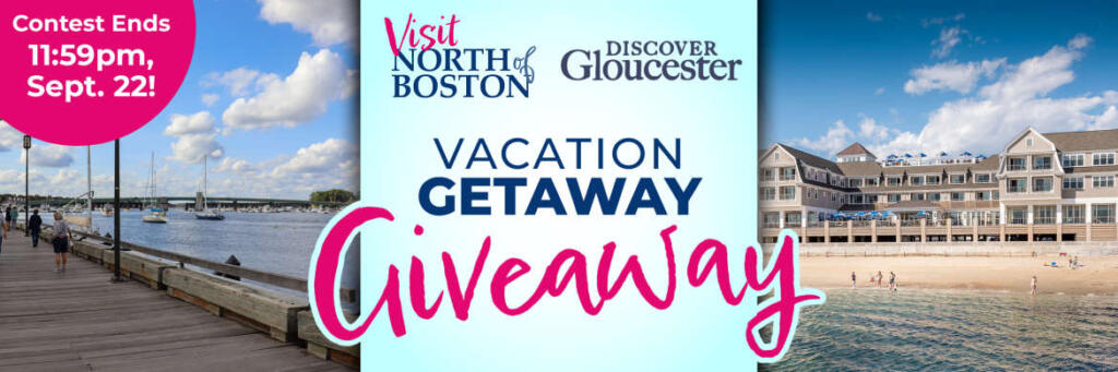 Visit North of Boston • Discover Gloucester Vacation Getaway Giveaway