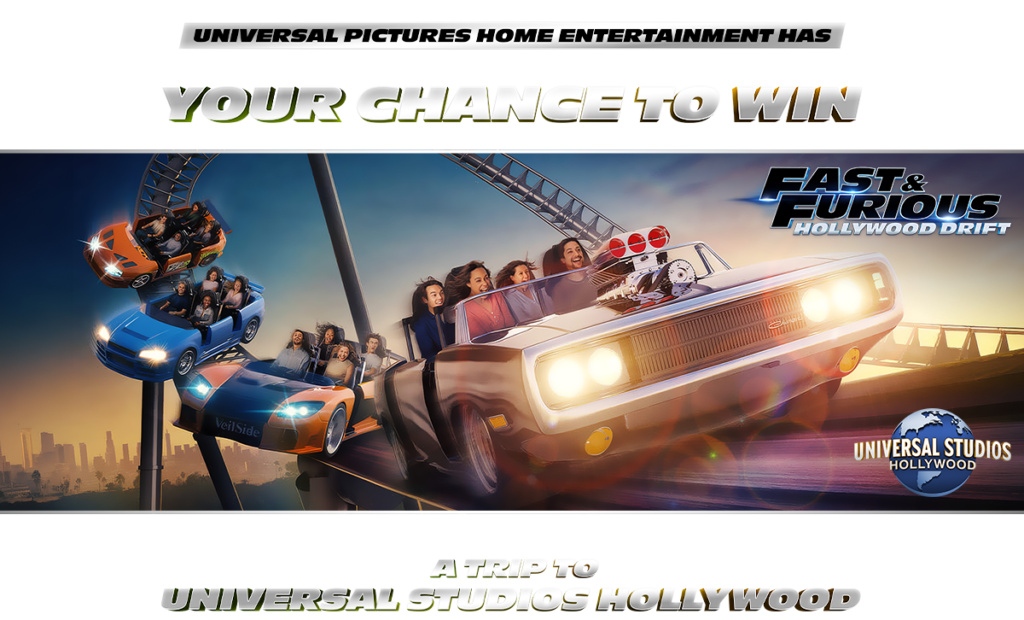 Universal Pictures Home Entertainment’s Fast & the Furious 25th Anniversary x Universal Studios Hollywood Sweepstakes