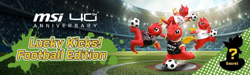 MSI Intel Gamer Days 2026 Lucky Soccer Blind Box Giveaway