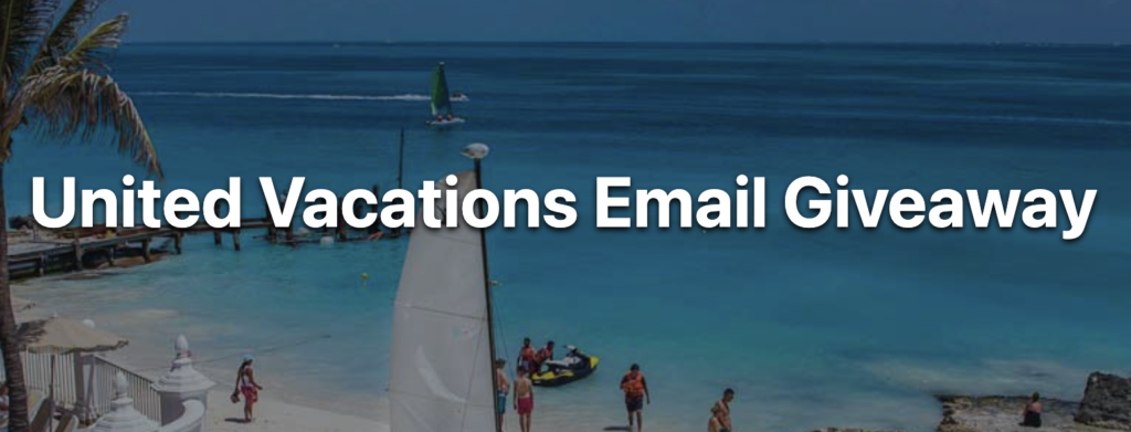 United Vacations Q3 Email Giveaway