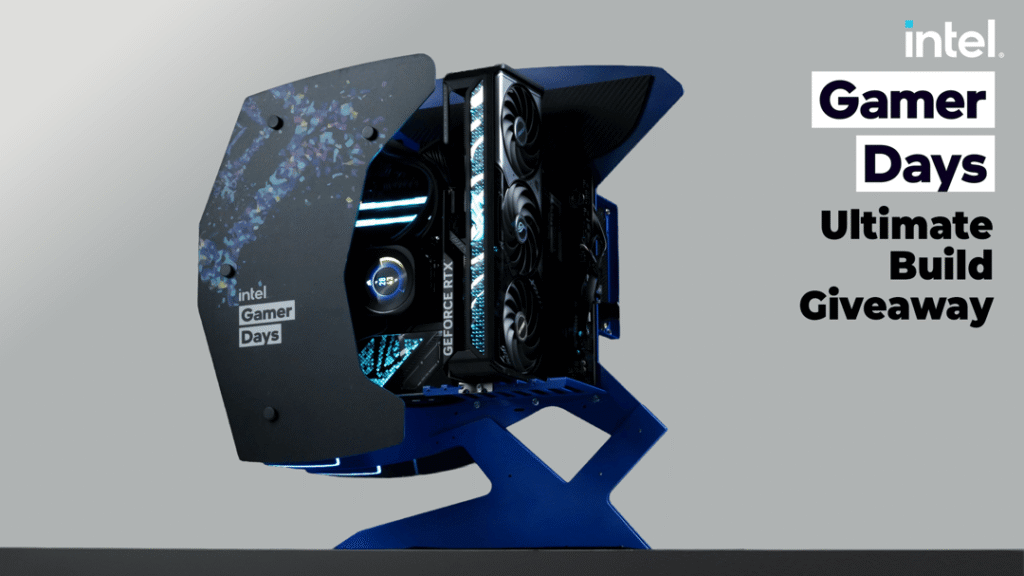 Intel Gamer Days Ultimate Build Giveaway