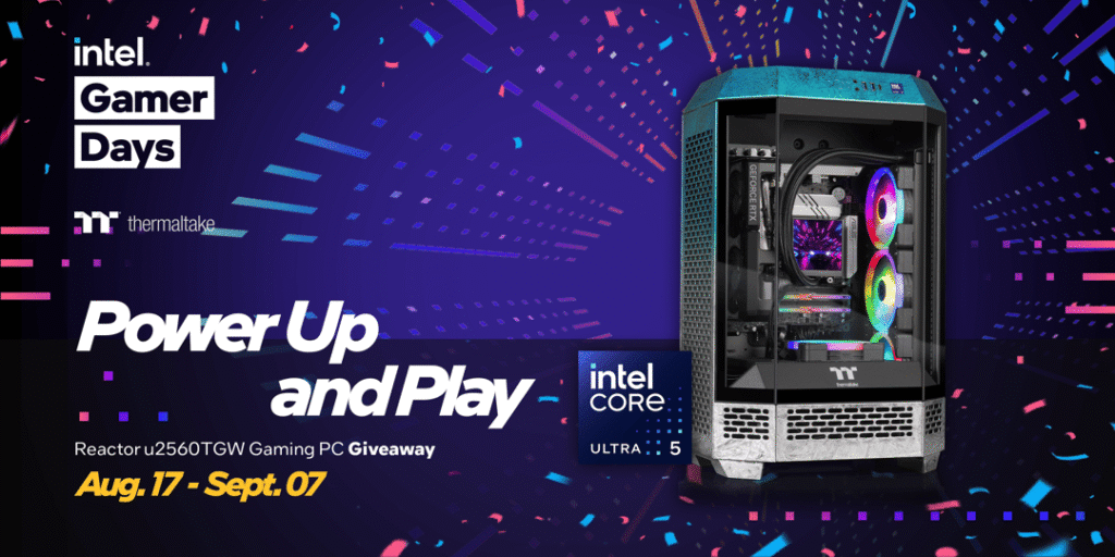 Power Up & Play | Thermaltake x Intel Gamer Days Gaming PC Giveaway