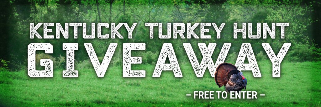 Kentucky Turkey Hunt Giveaway