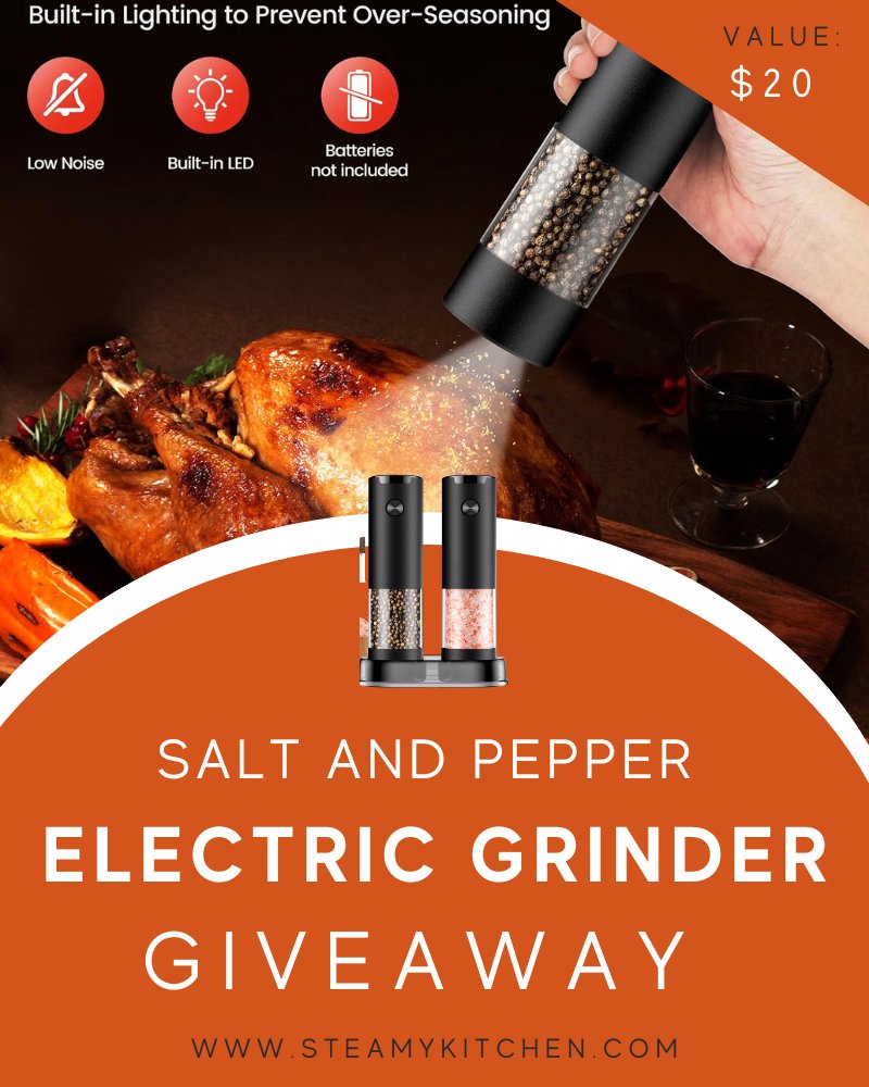Electric Salt and Pepper Grinder Set Giveaway – Steamy Kitchen Recipes