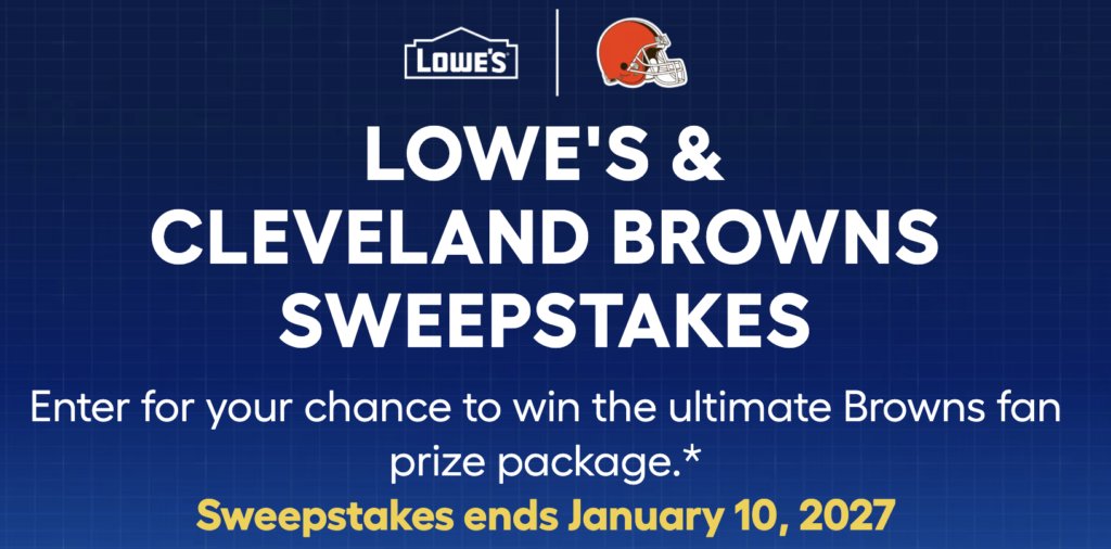 Lowe’s x Cleveland Browns Sweepstakes
