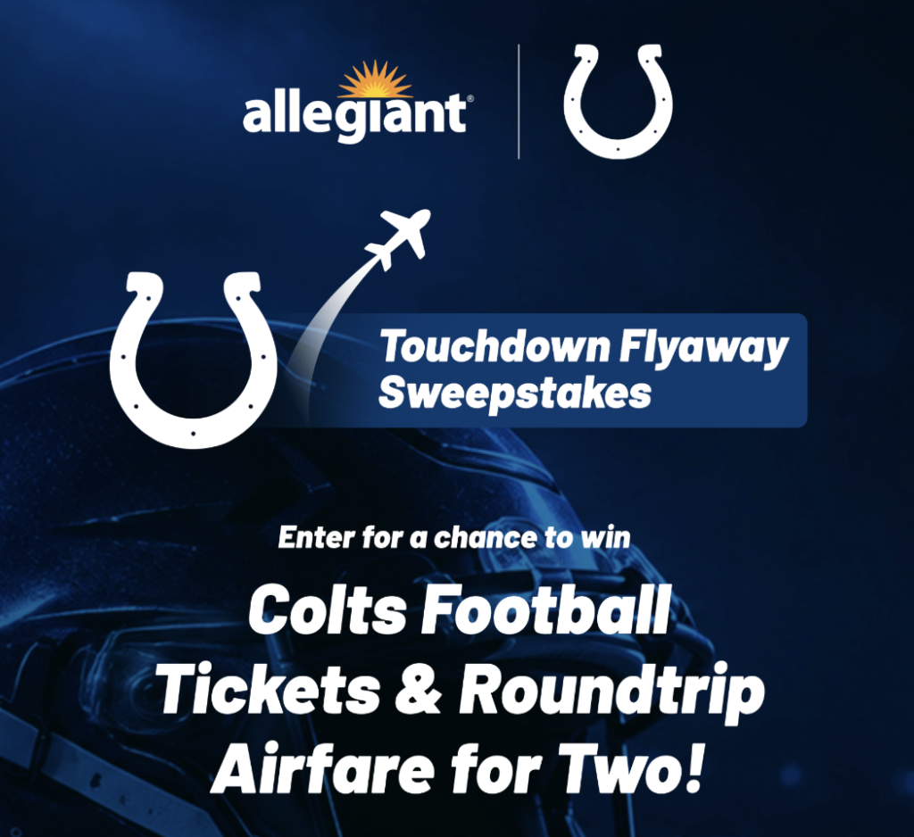 Allegiant Travel Company 2026 Colts Touchdown Flyaway Sweepstakes