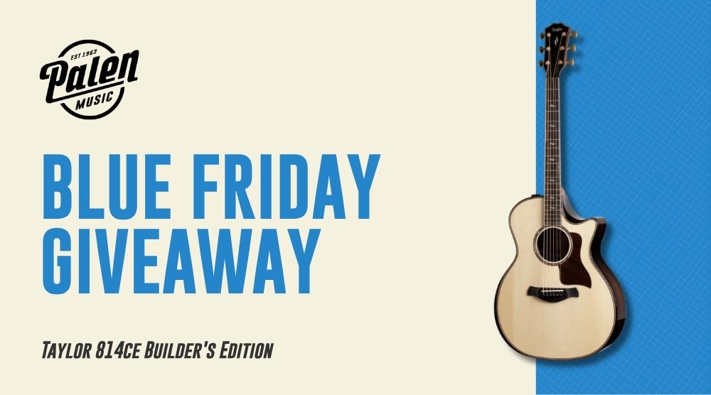 Palen Music Taylor 814ce Builder’s Edition Guitar Giveaway