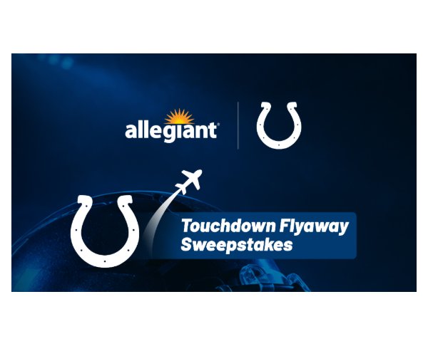Allegiant Air Colts Touchdown Town Flyaway Sweepstakes – Win Two Game Tickets & Allegiant Travel Voucher (4 Winners)