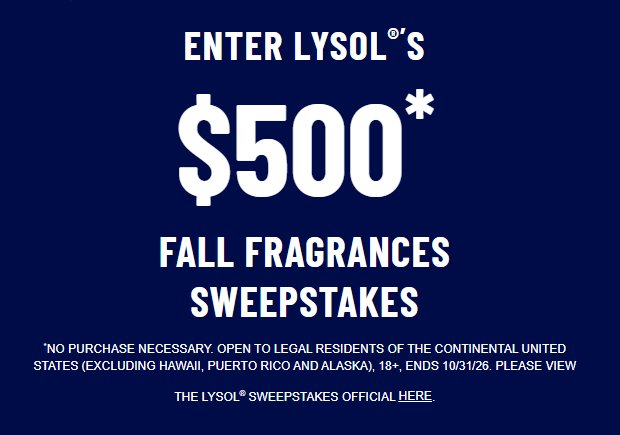 Lysol Fall Fragrances Sweepstakes – Win a $500 VISA Gift Card