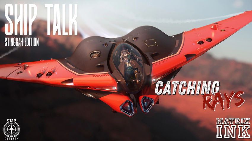 Star Citizen Kruger S-65 Stingray Giveaway