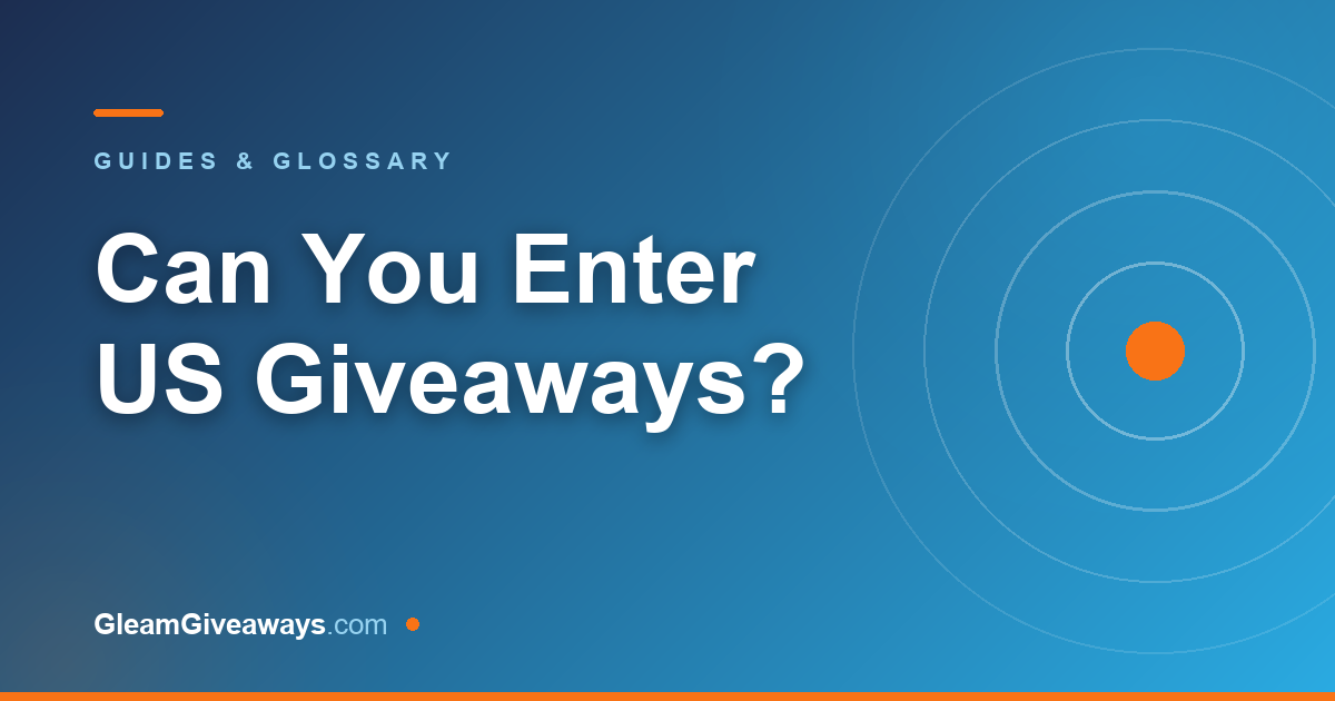 Can you enter US giveaways from another country?