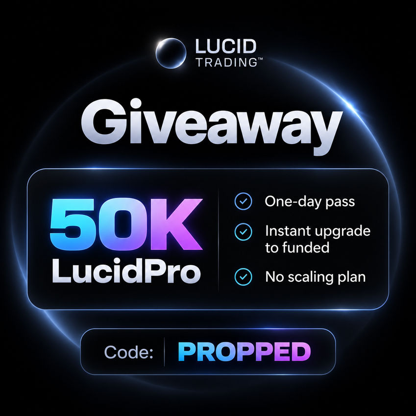 WIN A FREE LUCIDPRO 50K EVALUATION