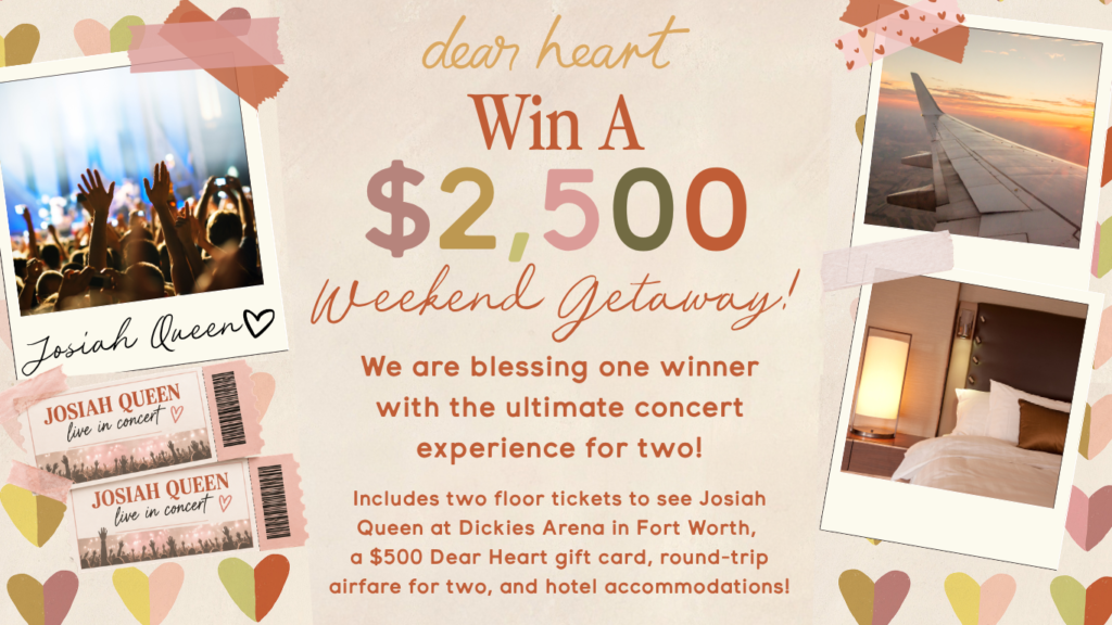 Dear Heart Ultimate DH Getaway Josiah Queen Concert Giveaway