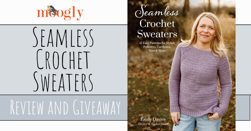 Seamless Crochet Sweaters by Emily Davies