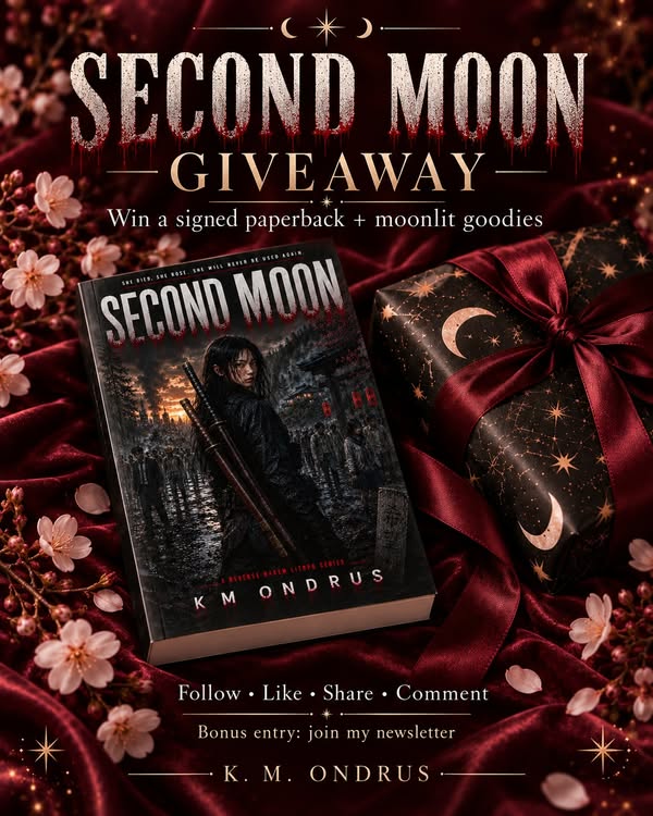 K. M. Ondrus–Second Moon Signed Paperback Giveaway (Facebook)