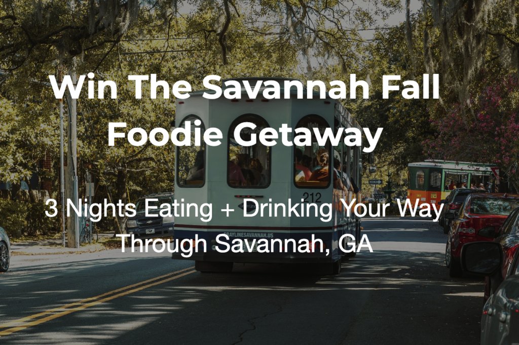 Savannah Summer Foodie Getaway Giveaway | thebacklabel