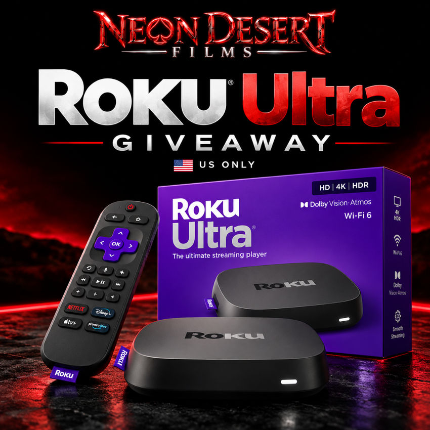 Neon Desert Films Roku Ultra Giveaway
