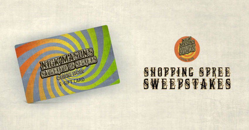 Nick Mason’s Saucerful of Secrets Shopping Spree Sweepstakes