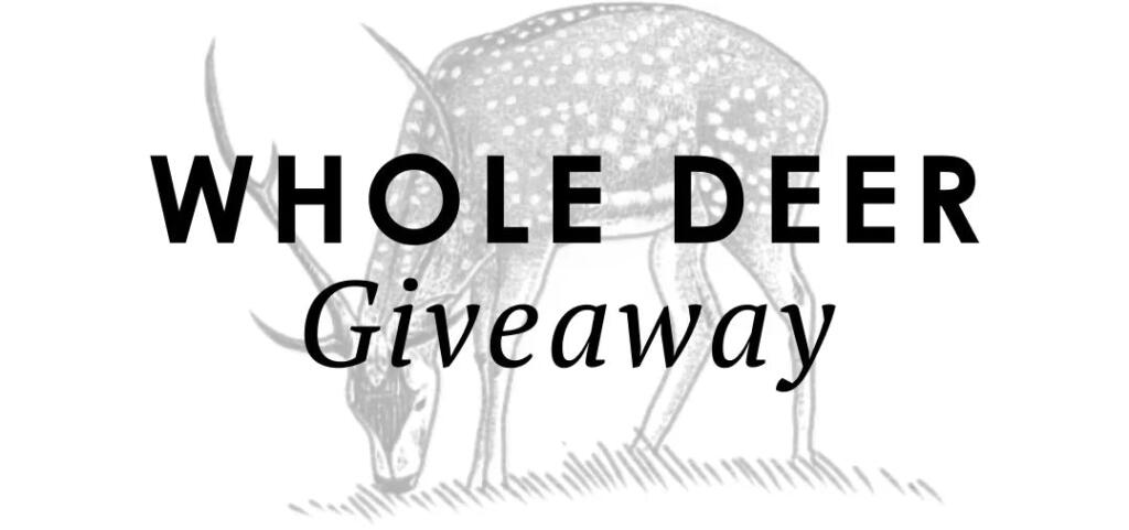 Whole Deer Giveaway | Maui Nui Venison