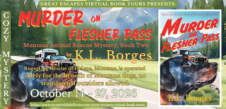Murder on Flesher Pass (Montana Animal Rescue Mystery Series) by K. L. Borges